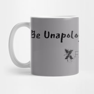 Be Unapologetically YOU Mug